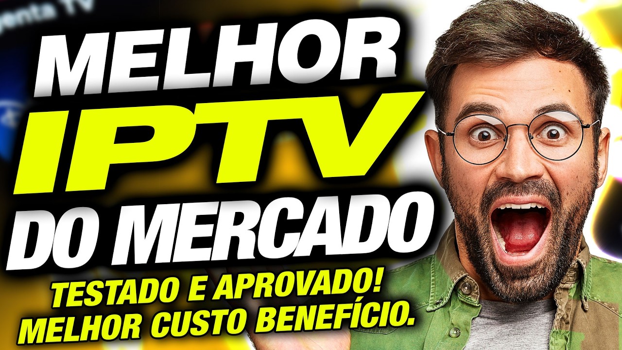 Melhor IPTV Mercado 2026? Veja agora Porque Essa &eacute; considerada a Melhor LISTA IPTV do Mercado 2026!