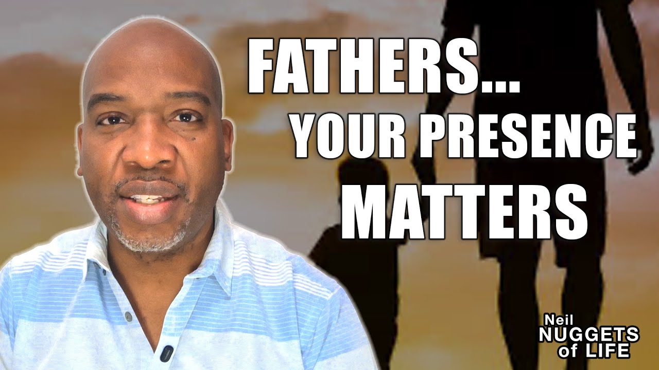 EPS 2    FATHERS BE PRESENT