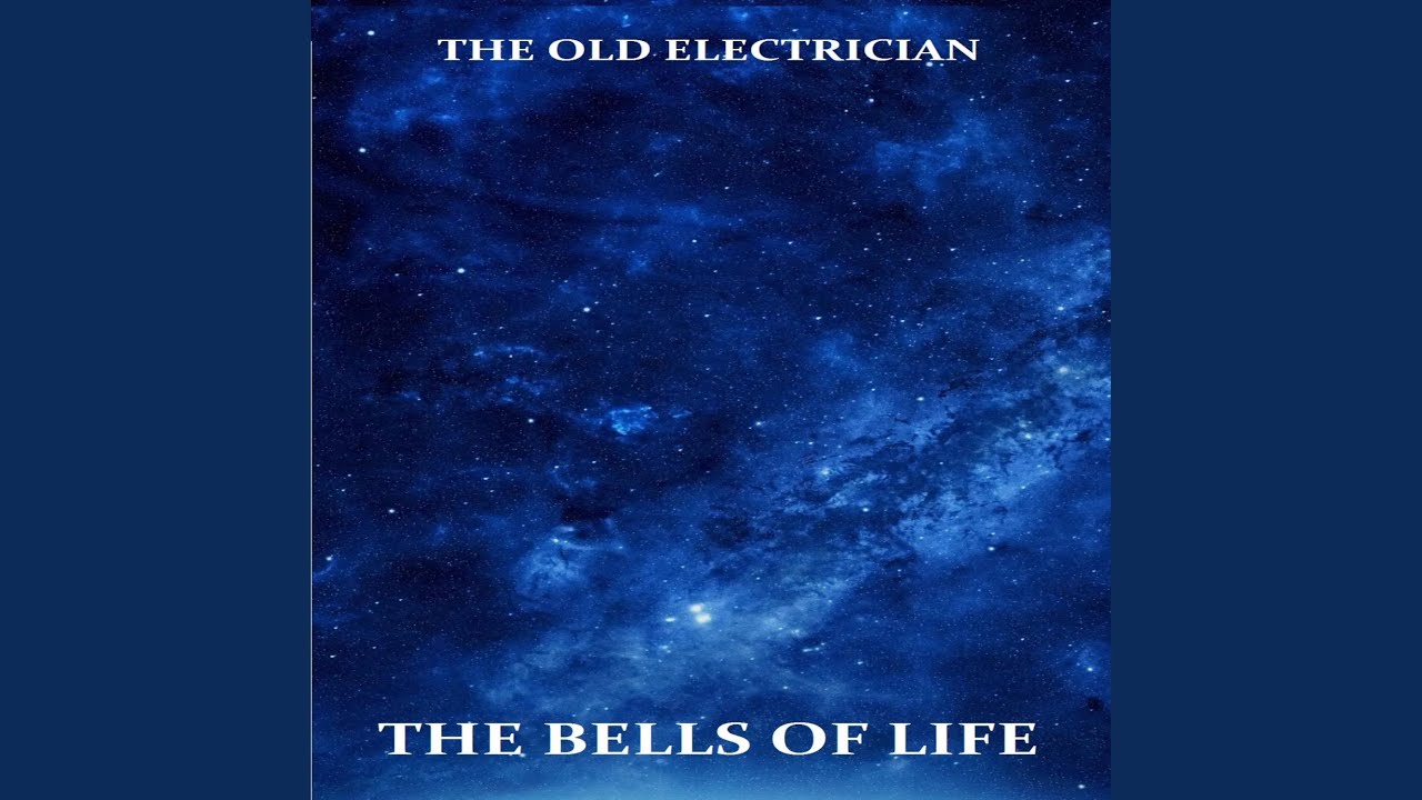 THE BELLS OF LIFE