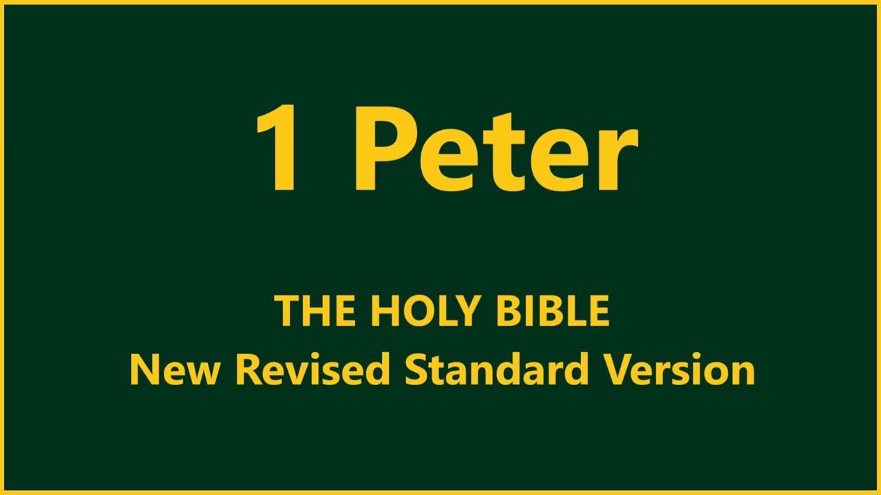 New Revised Standard Version ~ 1 Peter