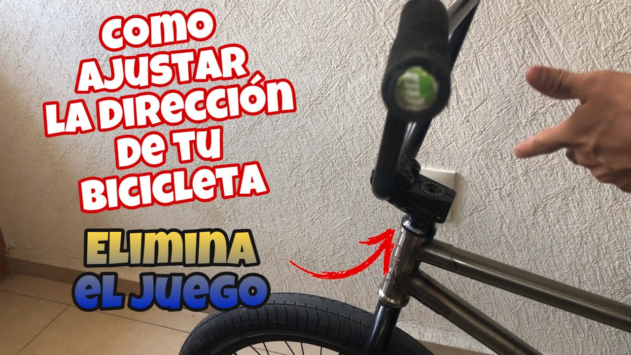 Como ajustar la dirección de tu bicicleta / bmx