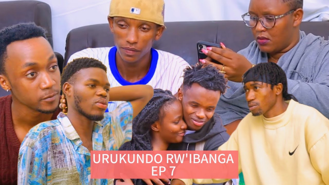 URUKUNDO RW'IBANGA | Season 1 Episode 7 |