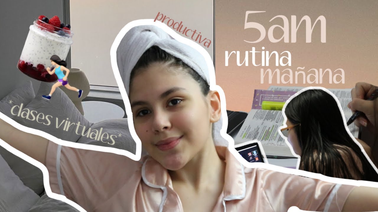 RUTINA DE MAÑANA PARA CLASES VIRTUALES - 5AM GET READY WITH ME - MAÑANA PRODUCTIVA | HeyItsVal