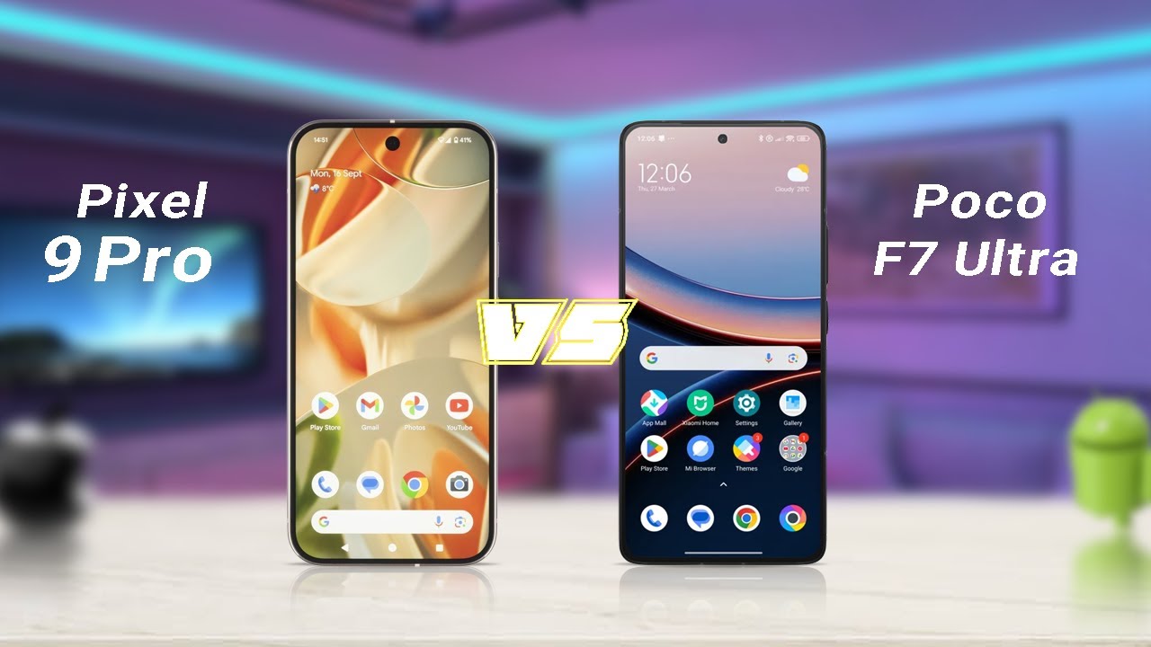 Google Pixel 9 Pro Vs Poco F7 Ultra