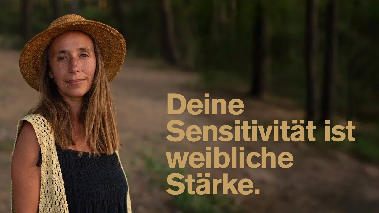 Deine Sensitivität ist weibliche Stärke.