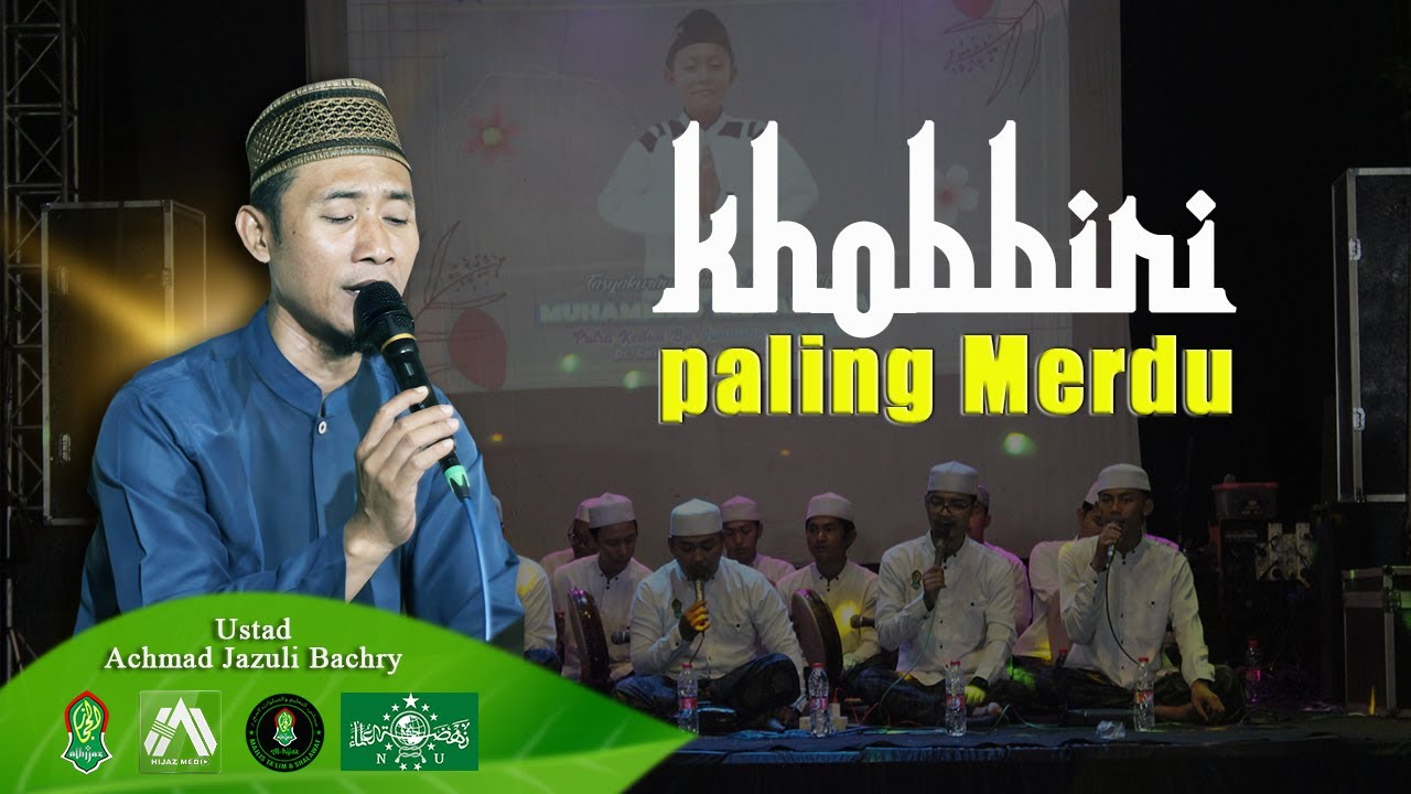 KHOBBIRI (Ustad Achmad Jazuly Bachri)