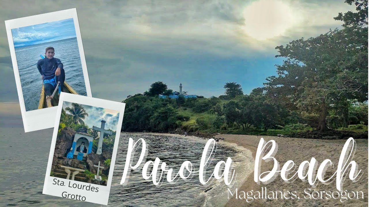 PAROLA BEACH | STA. LOURDES GROTTO | MAGALLANES, SORSOGON