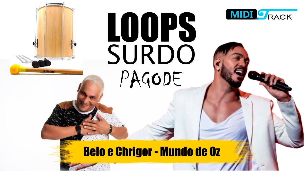 LOOPS DE SURDO RITMO DE PAGODE MIDI  - Belo e Chrigor - Mundo de Oz