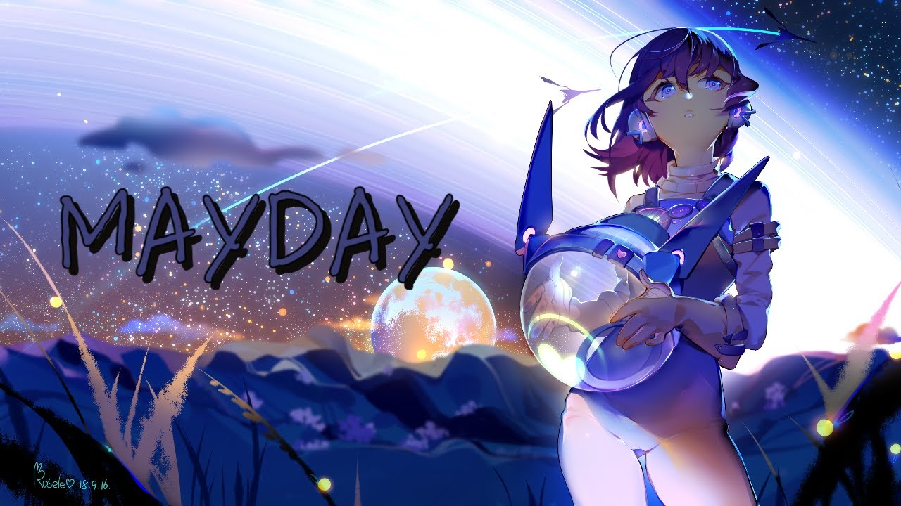 Nightcore MAYDAY