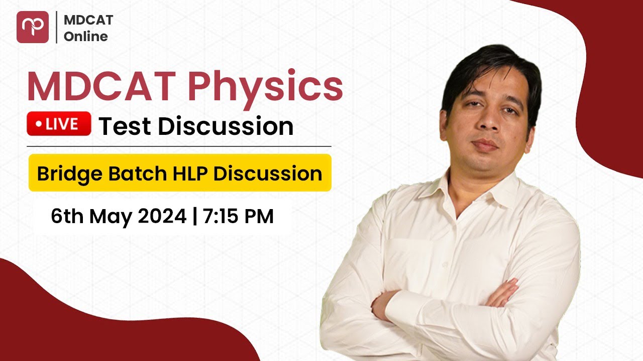 🔴MDCAT Physics Test Discussion  | MDCAT Physics | with Sir Mansoor Farooqi | MDCAT Bridge Batch