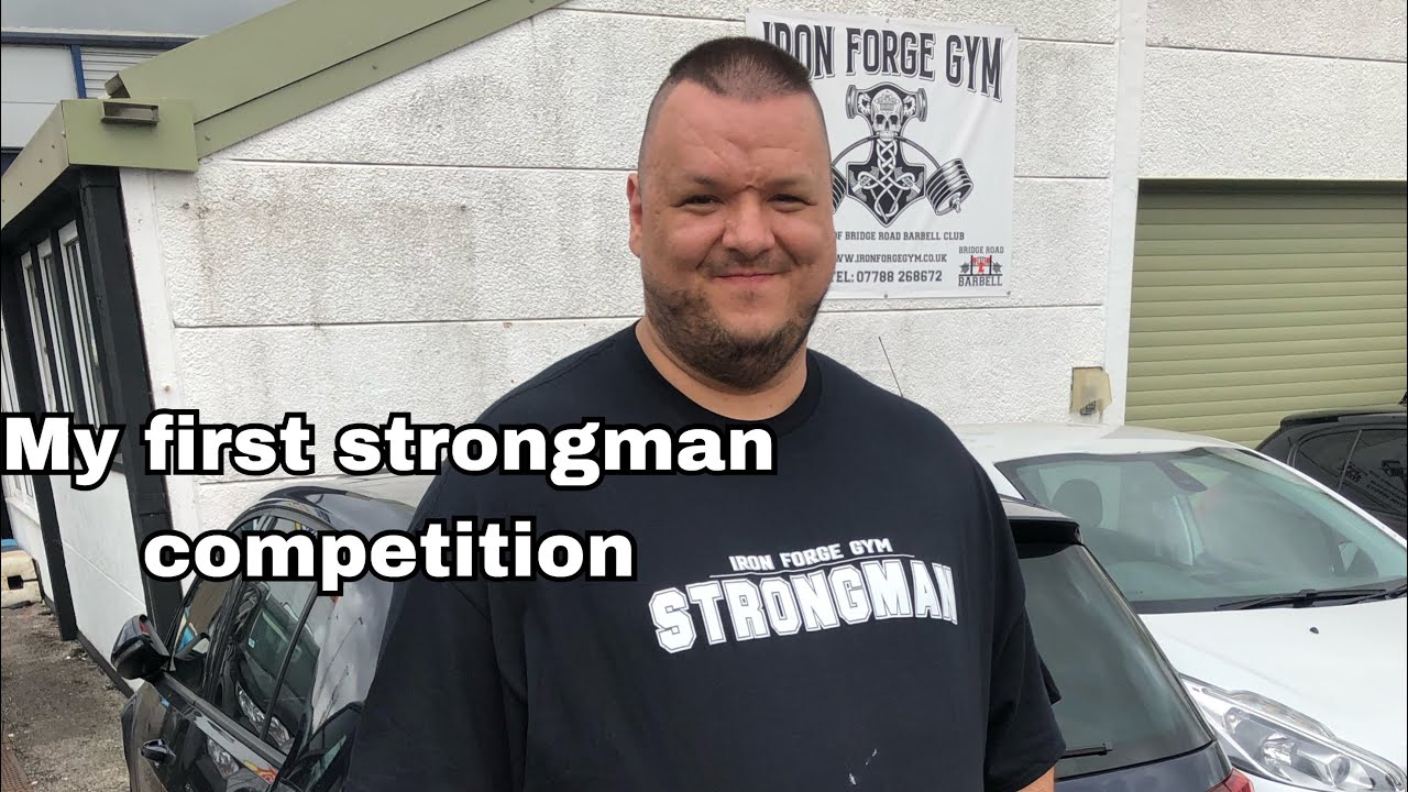 My first strongman competition