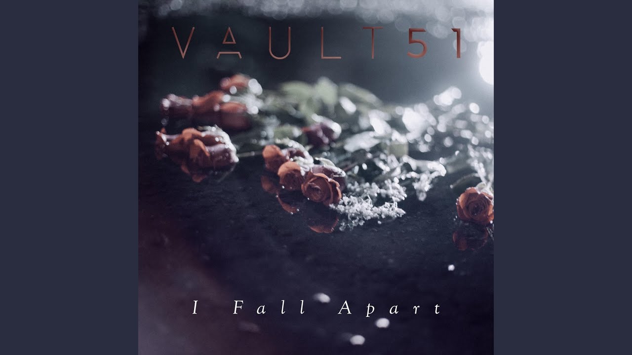 I Fall Apart