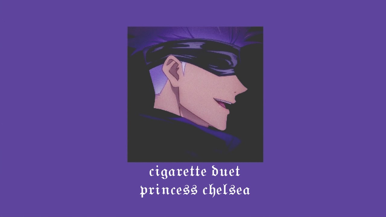 princess chelsea - cigarette duet (slowed n reverb)