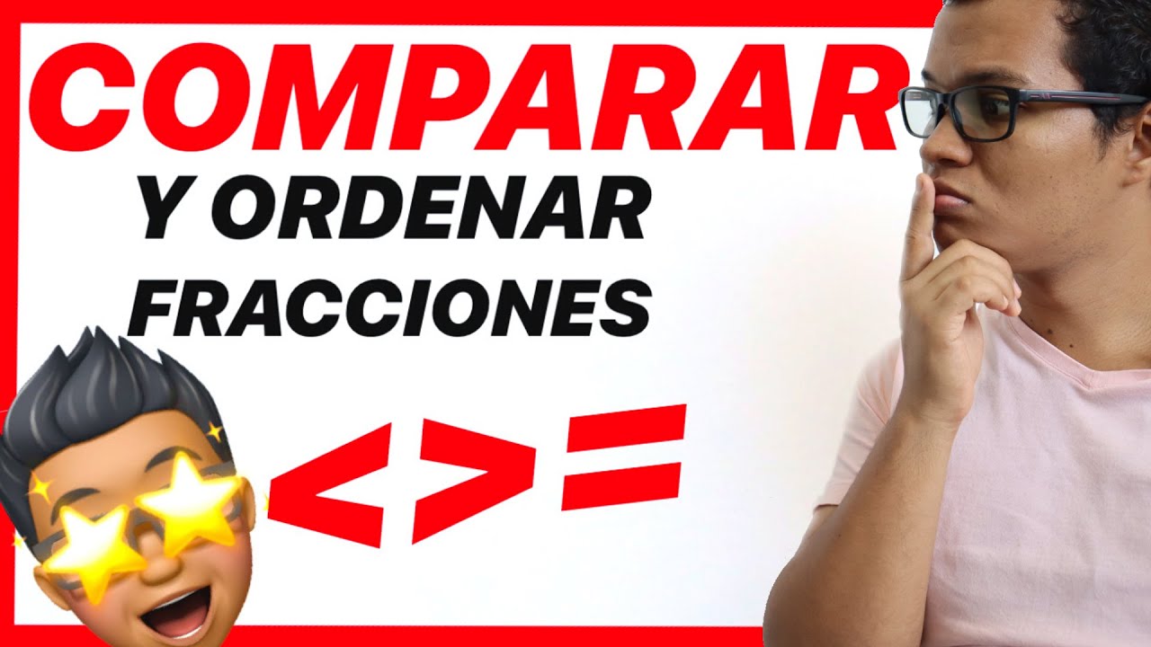 🤓 APRENDE A COMPARAR Y ORDENAR FRACCIONES con distinto denominador | | 😱 Fácil | EJEMPLOS|