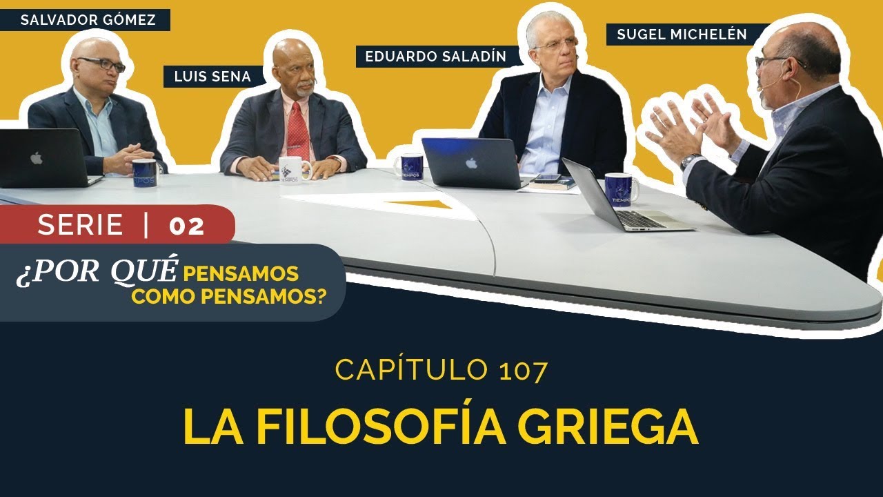 La Filosofía Griega | Cap #107 | Entendiendo Los Tiempos - Temporada 2