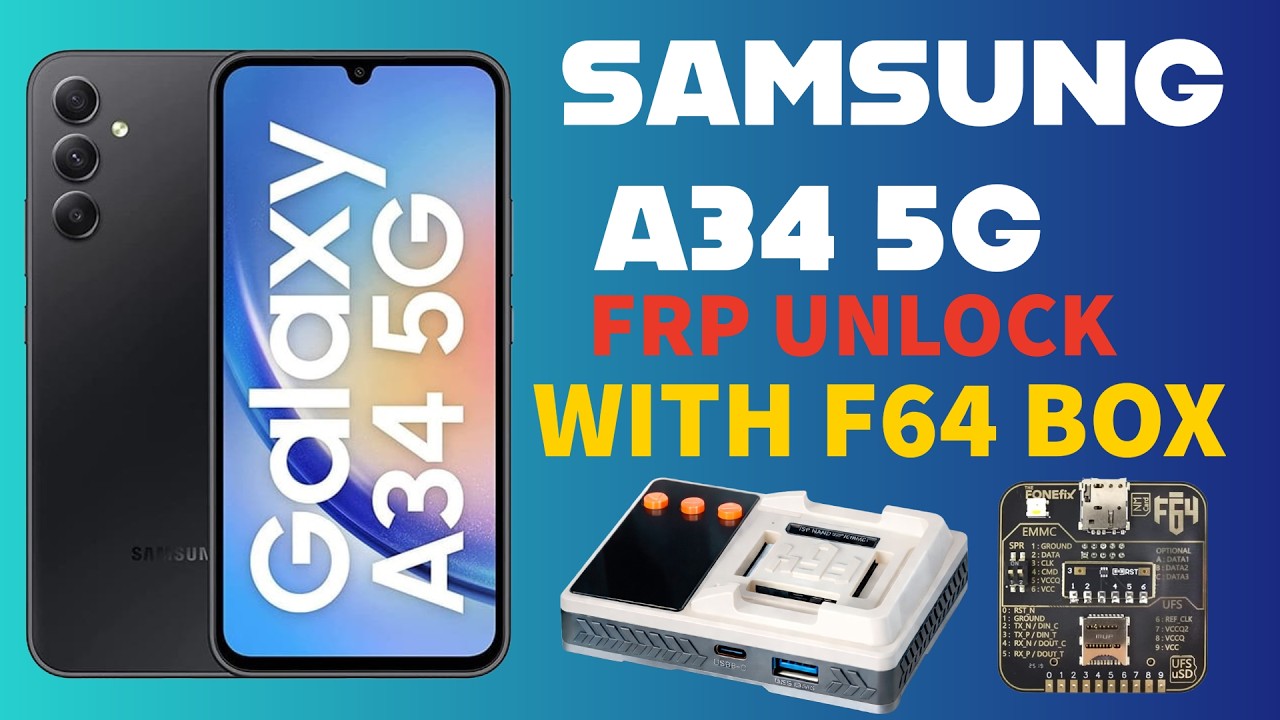 Galaxy A34 5G FRP Bypass| F64 Box Easy Method | F64 Box Step By Step (100% Working)