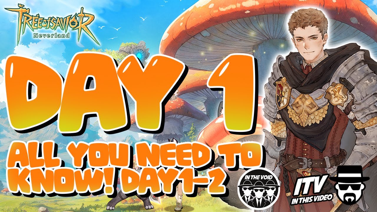 TREE OF SAVIOR NEVERLAND | Чем заняться в первый день в #treeofsavior