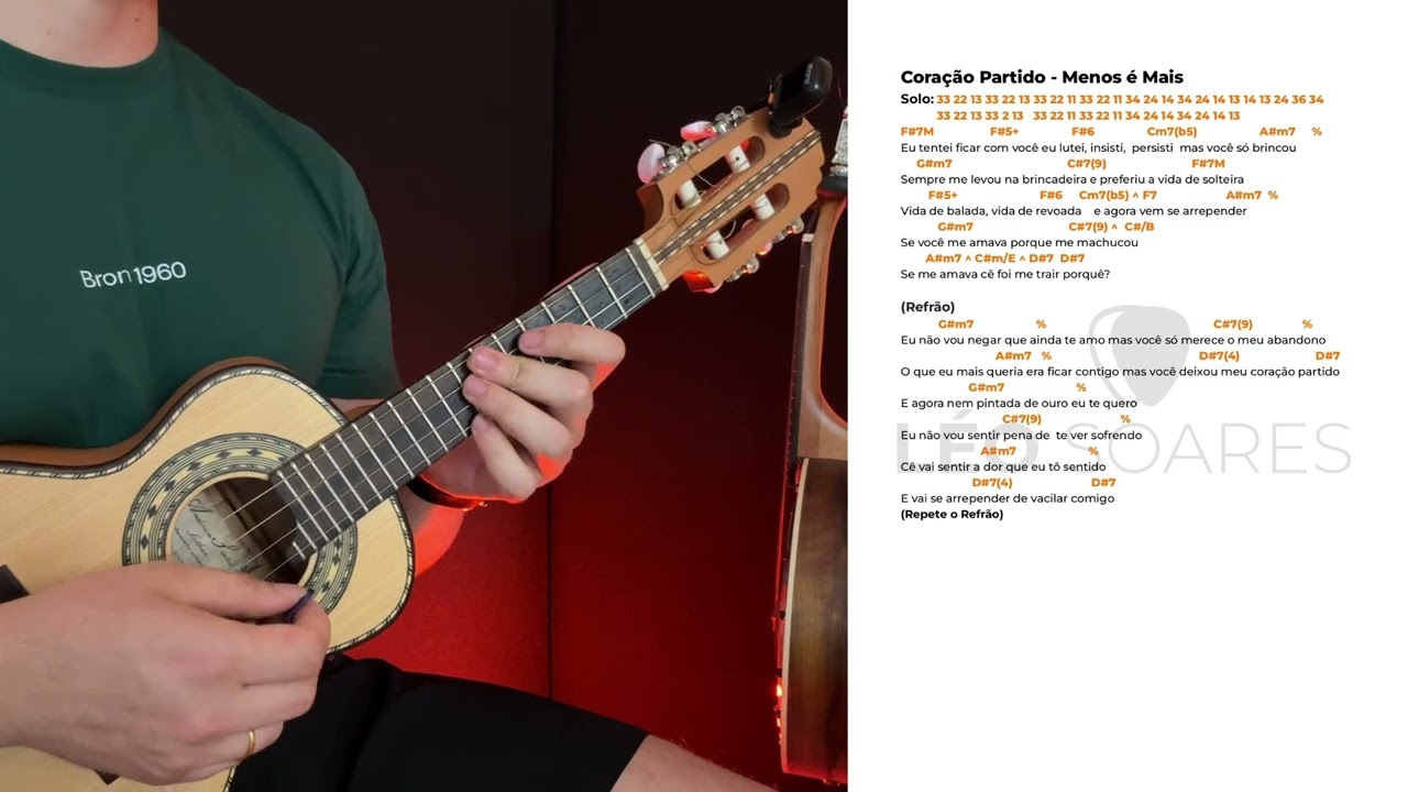 APRENDA “CORAÇÃO PARTIDO” MENOS É MAIS COMPLETA NO CAVAQUINHO COM CIFRA - LÉO SOARES