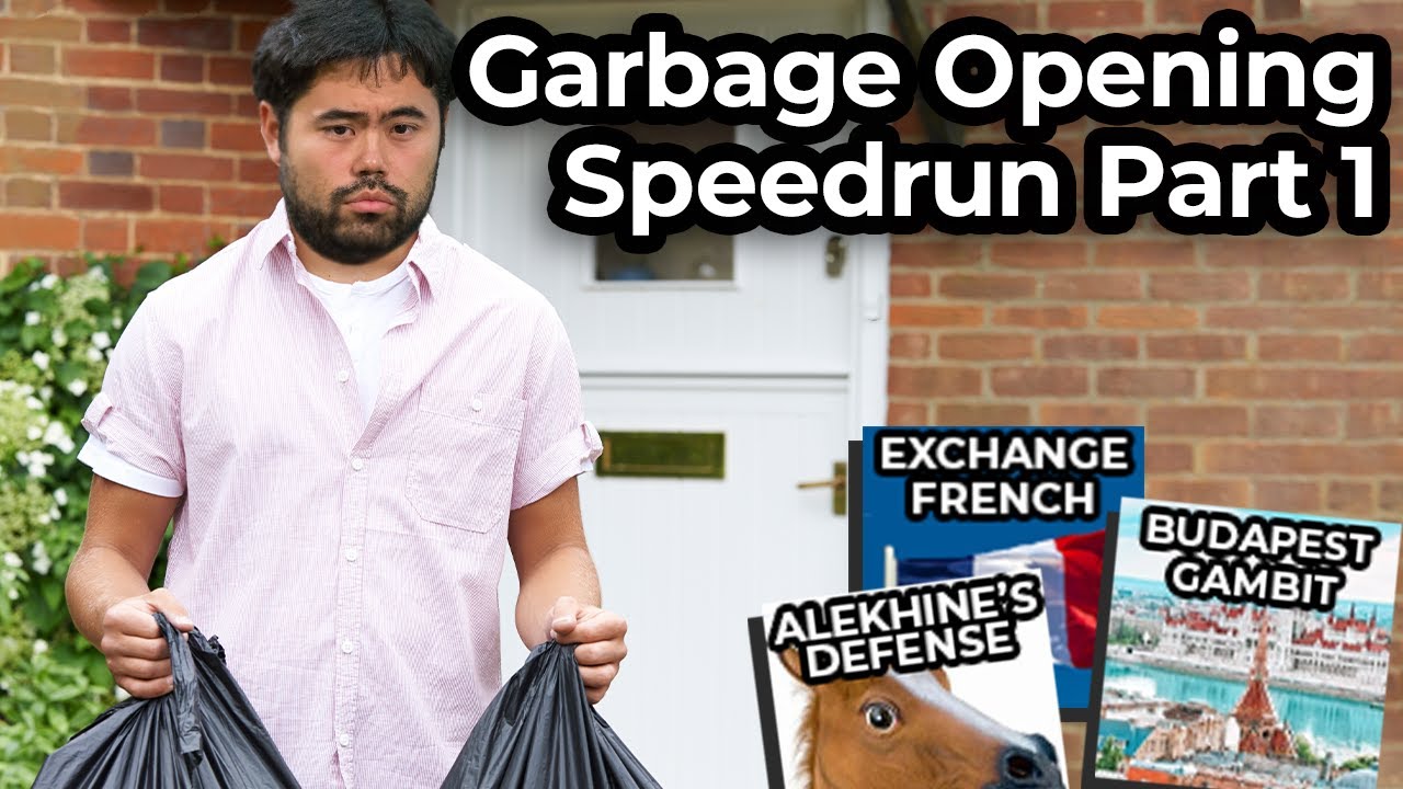 Hikaru Nakamura's takin out the Opening Trash: Garbage Speedrun Part 1