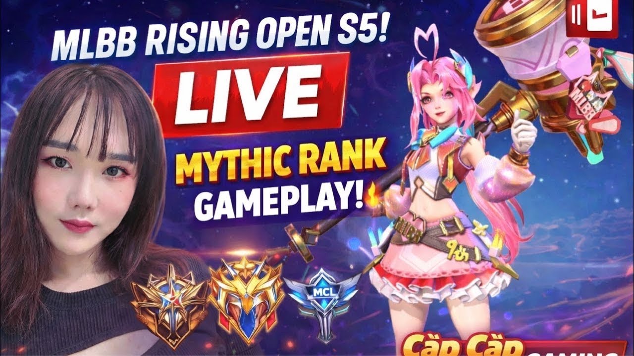 🔴 LIVE Mobile Legends Rank Push | Mythic | Cạp Cạp Gaming