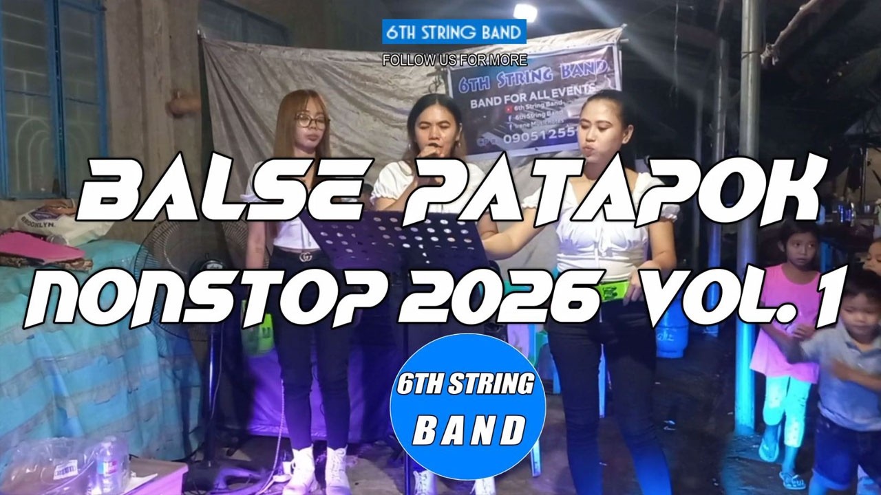 Balse Patapok Nonstop 2026 Vol. 1 | 6th String Band Cover