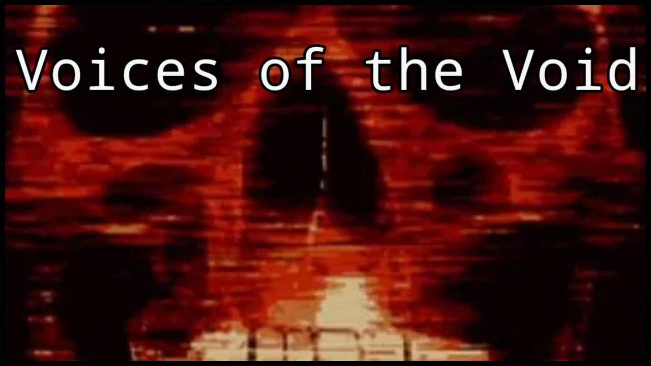 The END is Near in Voices of the Void