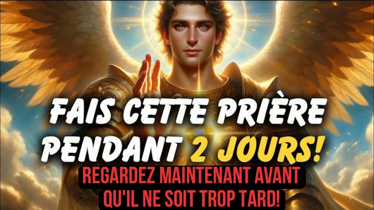 Saint Michel Archange | Dites Cette Pri&egrave;re Pendant 2 jours | Message Des Anges 99