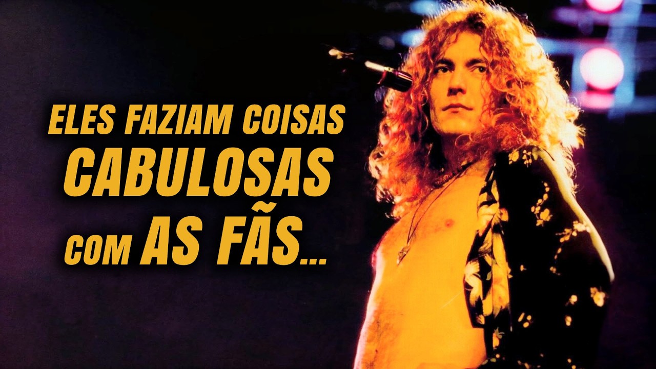 ESTES SÃO OS VERDADEIROS BASTIDORES DO ROCK'N'ROLL: ABUSOS E EST*PROS NAS TURNÊS DO LED ZEPPELIN