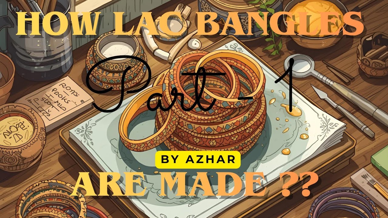 How Lac bangles are made(part-1) लाख की चूड़ी कैसे बनती है
