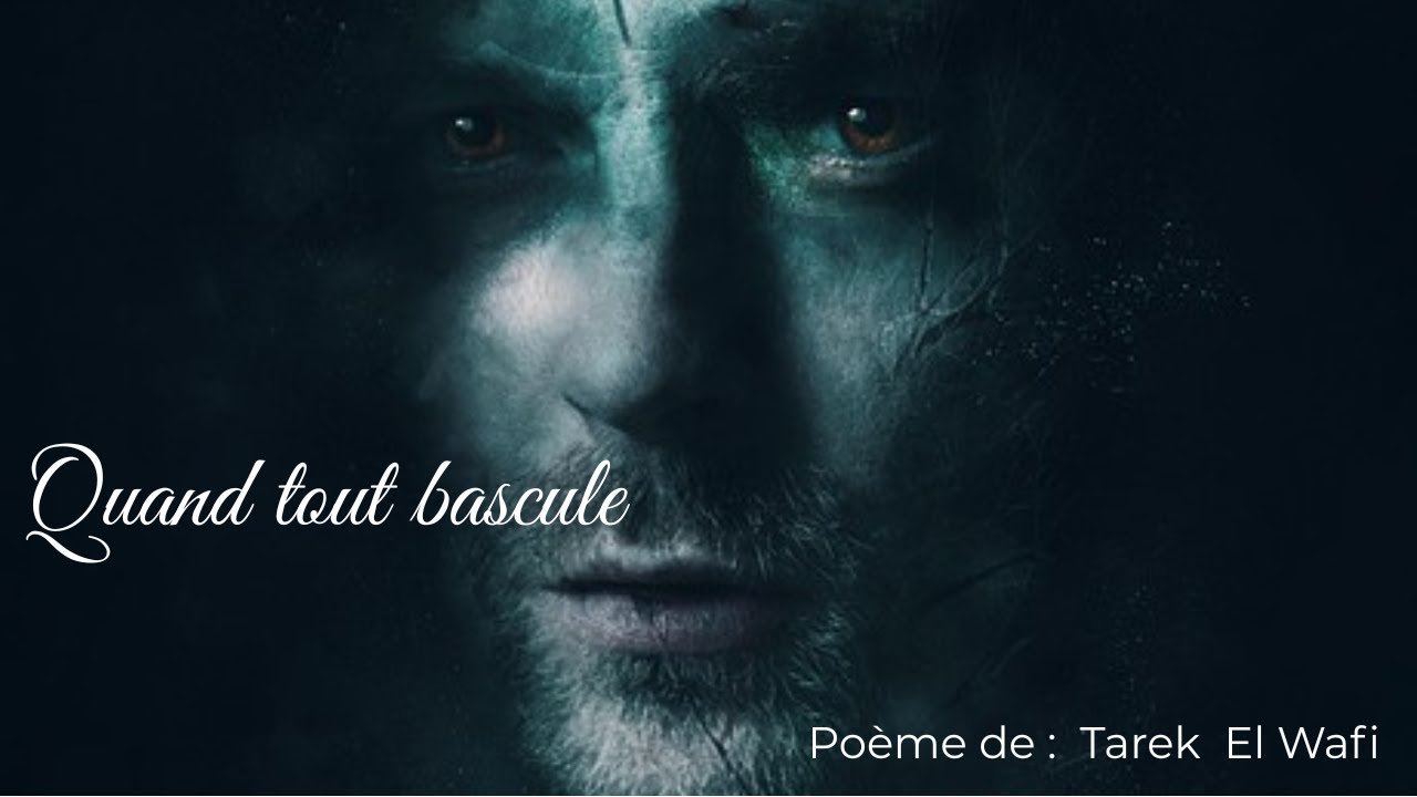 Po&egrave;mes d'El Wafi  [Quand tout bascule]   D&eacute;chirure et renaissance &ndash; Po&eacute;sie d&rsquo;un instant suspendu