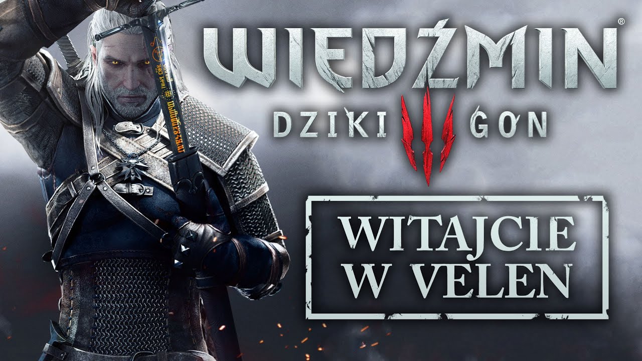 Wiedźmin 3: Dziki Gon - Witajcie w Velen