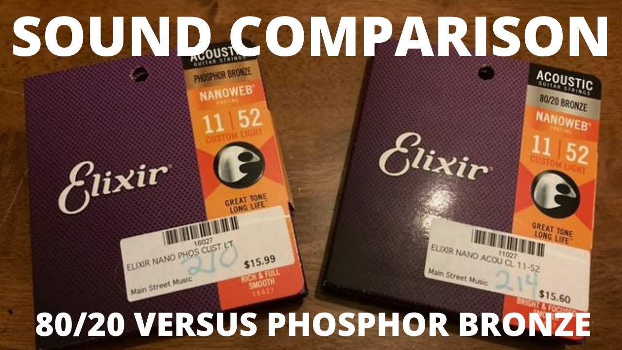 Elixer Strings comparison - 80/20 vs. Phosphor Bronze Nanoweb Strings 11/52