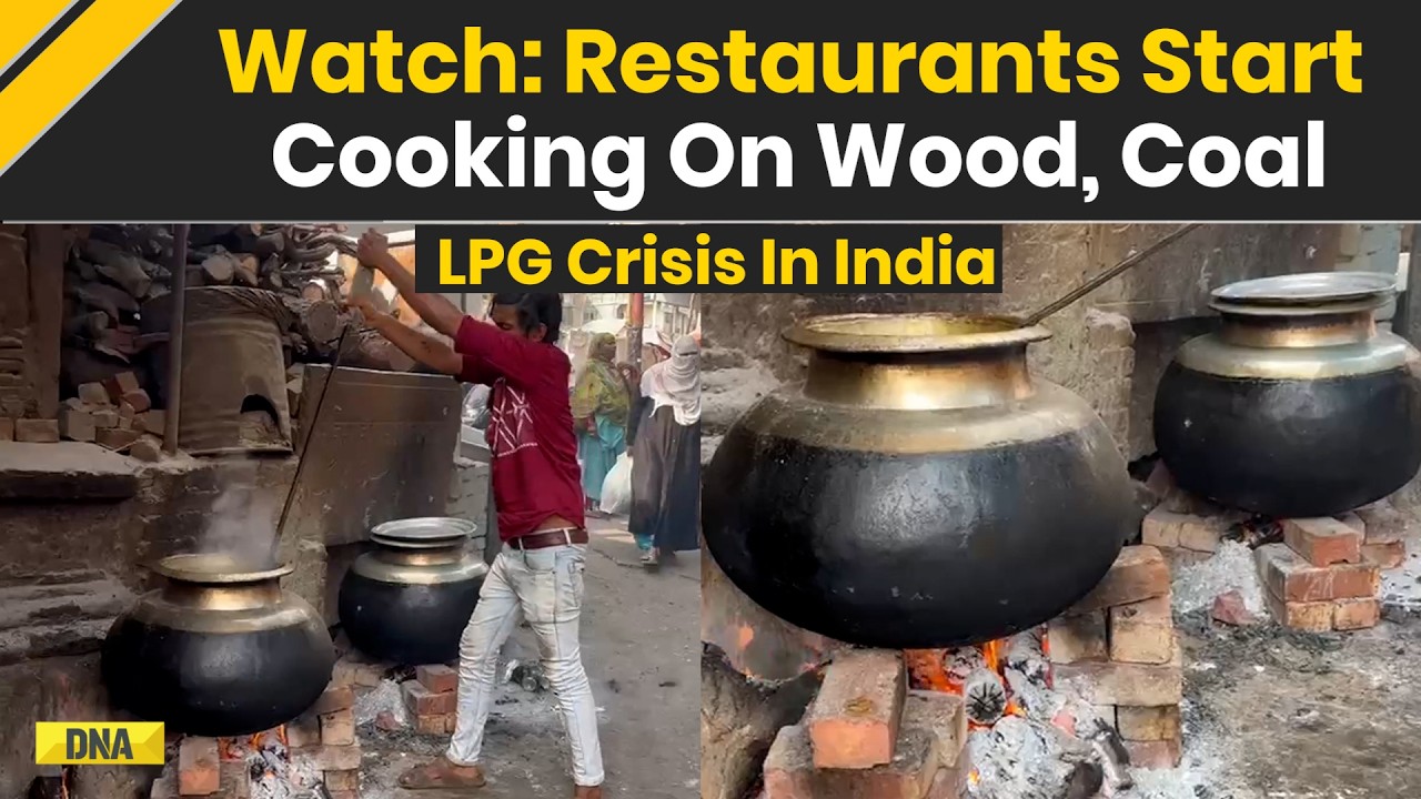 LPG Gas News: Restaurants Start Cooking On Wood, Coal Amid LPG Shortage In India, Panic Grips Nation