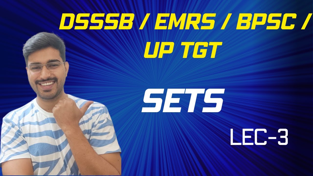 Chapter1- SETS  Part-3 || DSSSB/BPSC/EMRS/UP/Haryana TGT/PGT Maths Preparation 2023-24 ||
