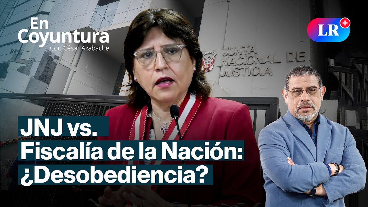 🔴 JNJ VS. FISCALÍA DE LA NACIÓN ¿DESOBEDIENCIA? | #EnCoyuntura con César Azabache