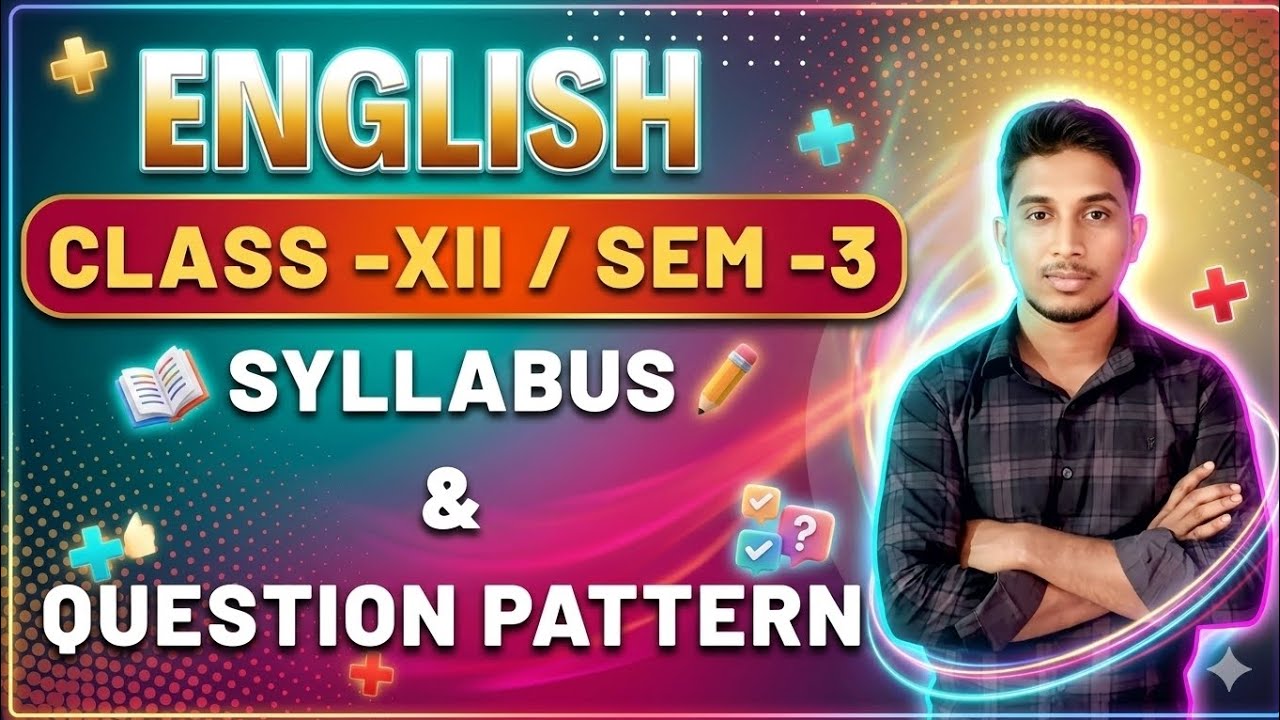 English | Class XII / Semester-3 | Syllabus & Question Pattern 2026 | WBCHSE HS Preparation