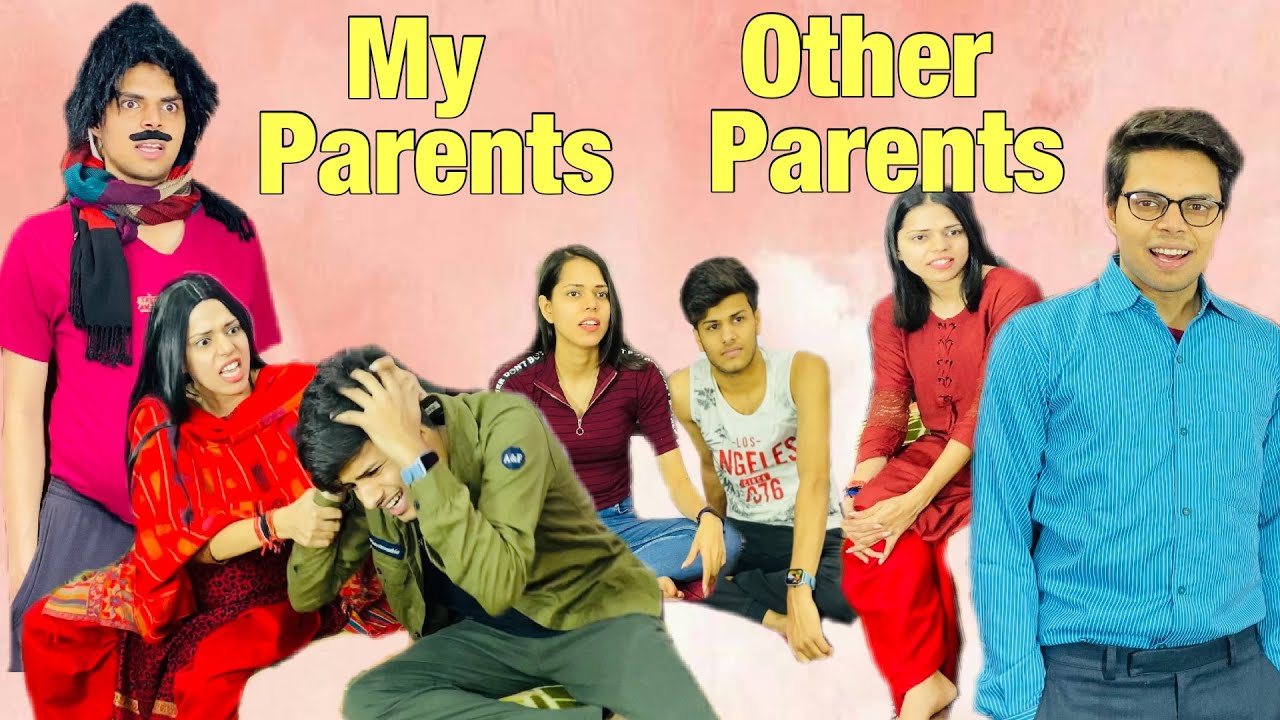 Other Parents Vs My Parents