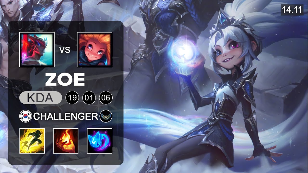 Zoe vs Yone Mid - KR Challenger - Patch 14.11 Season 14