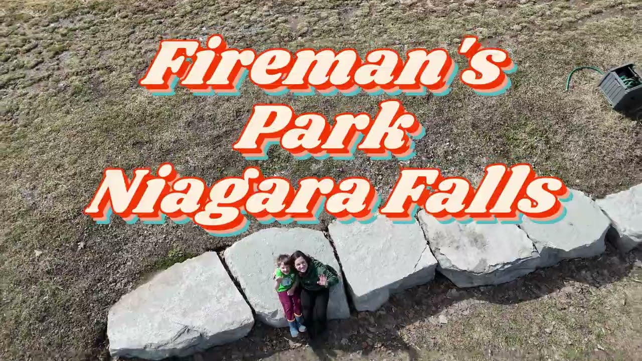 Fireman's Park Niagara Falls 4K
