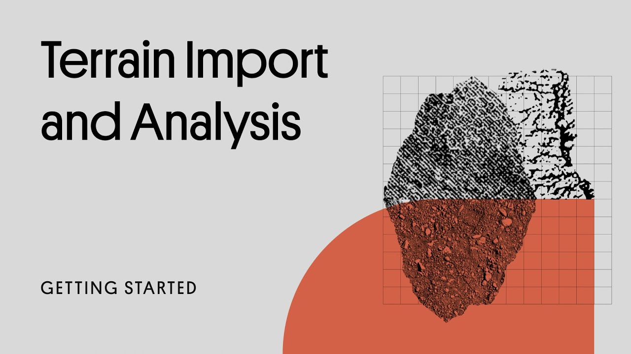 Plex-Earth: Getting Started with Terrain Import and Analysis