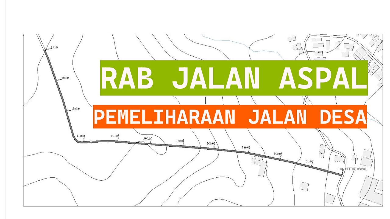 Tutorial Lengkap RAB Jalan Desa | Panduan Teknis dan Estimasi Anggaran Proyek Jalan Desa