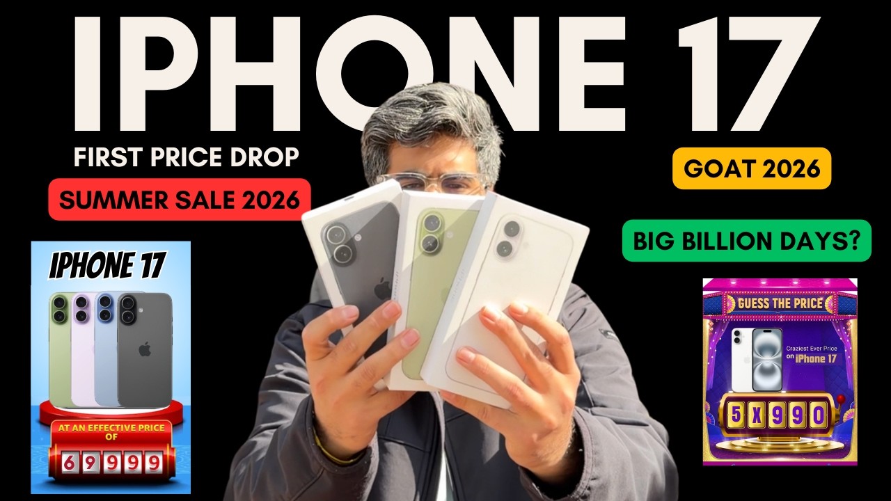 iPhone 17 Sale date and price? Best time to buy? Summer Sale? GOAT or Big billion days Sale