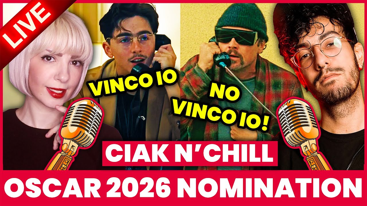 OSCAR 2026: COMMENTIAMO LE NOMINATION | #CIAKNCHILL (37)