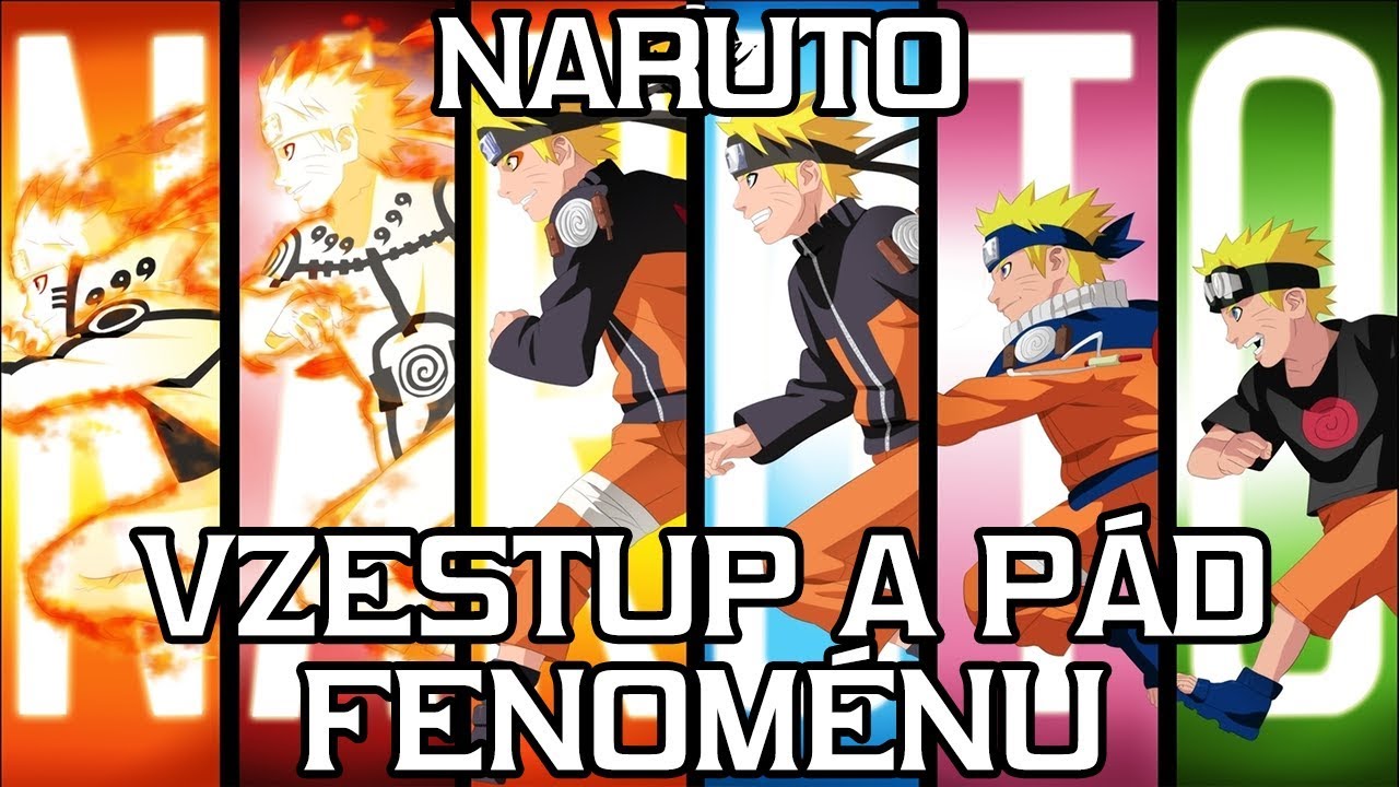 Naruto: Vzestup a pád fenoménu