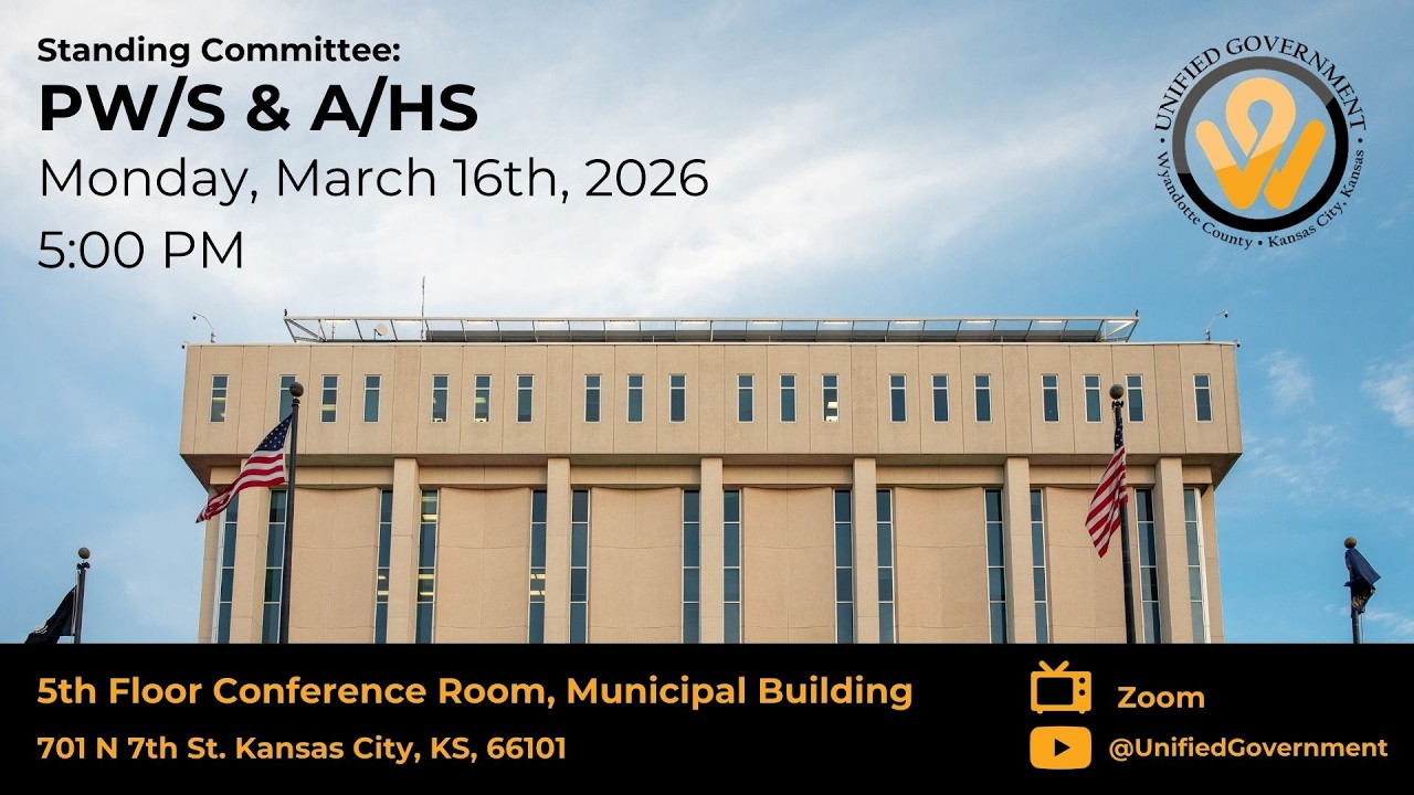 3/16/2026- Public Works & Safety and Administration & Human Services Standing Committee Meetings