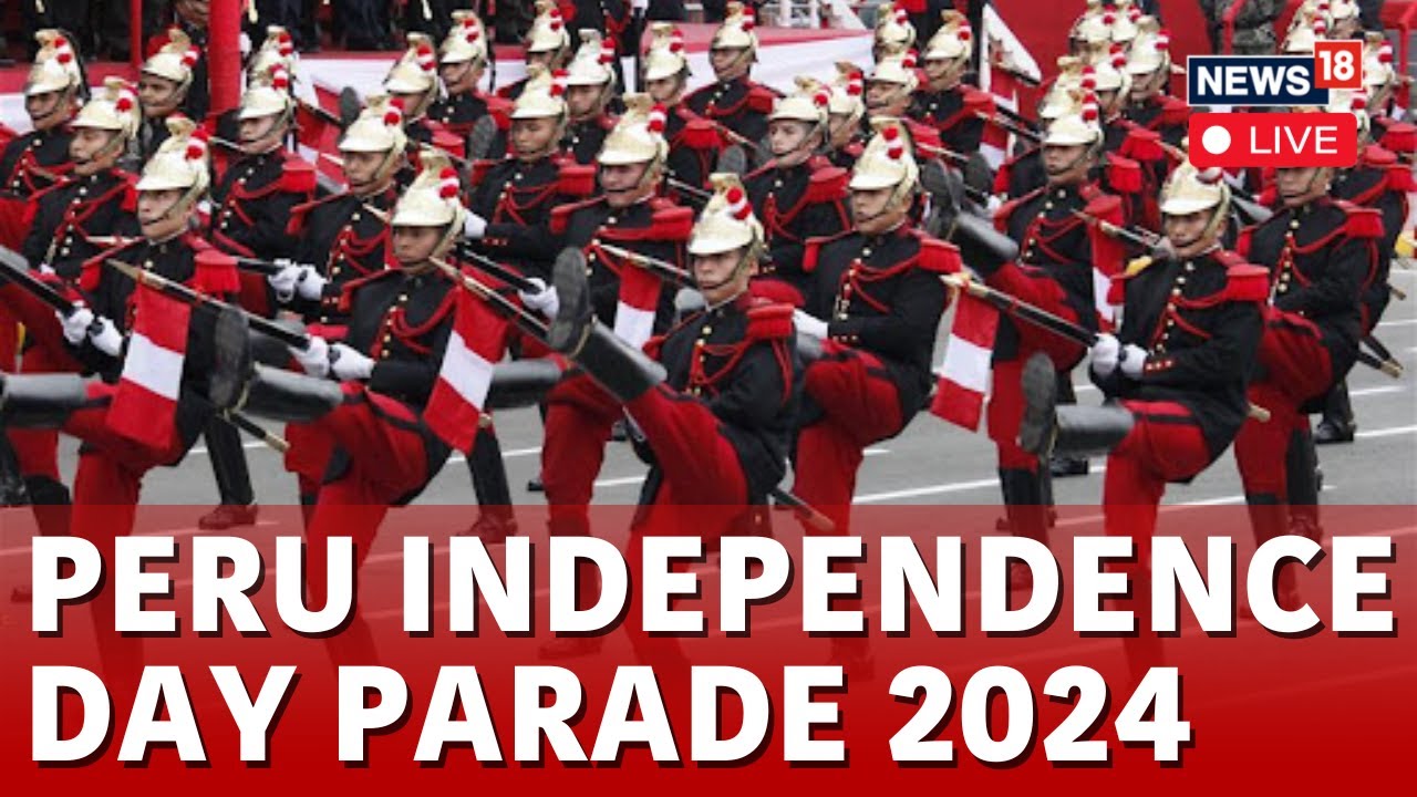 Peru Independence Day Parade 2024 LIVE | Peruvian Independence Day  LIVE | Peru LIVE News | N18G