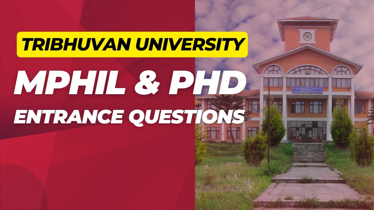 Tribhuvan University (TU) MPhil and PhD entrance questions