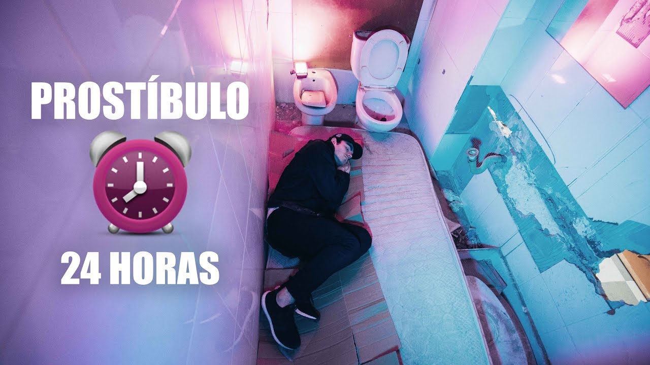 RETO 24 HORAS en un PROST&Iacute;BULO ABANDONADO
