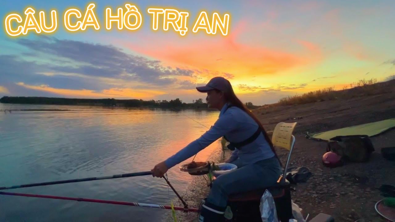 Khám phá điểm câu mới Hồ Trị An Và Cái kết ?