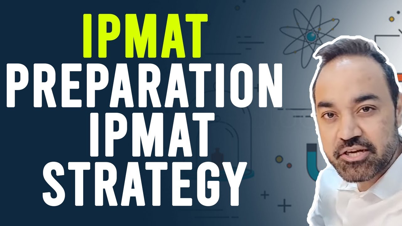 IPMAT Preparation | IPMAT Strategy | How to crack IPMAT